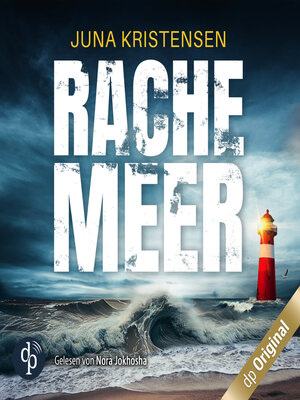 cover image of Rachemeer--Ein Nordsee-Thriller (Ungekürzt)